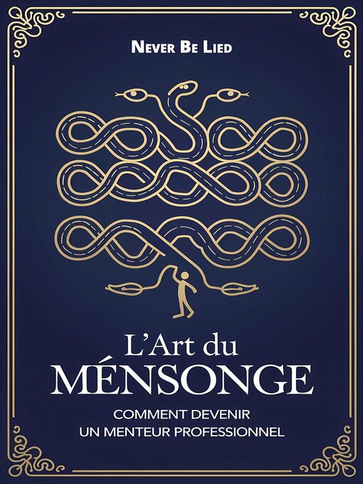 Title details for L'art du mensonge--Comment devenir un menteur professionnel by Jack Adams - Available